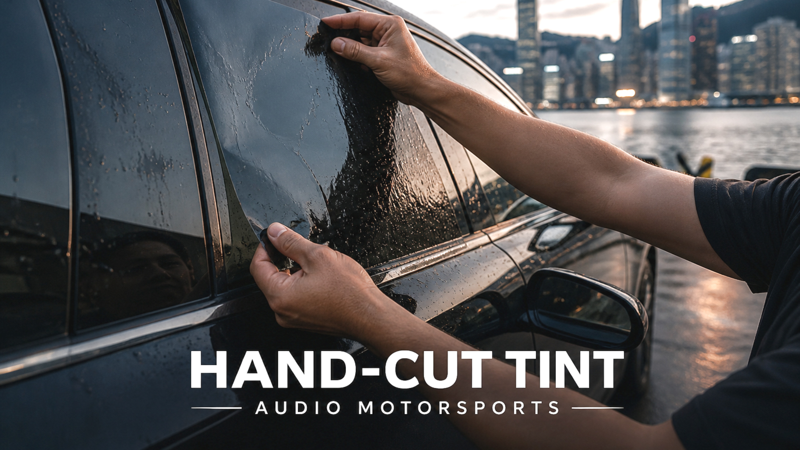 HAND-CUT TINT — AUDIO MOTORSPORTS